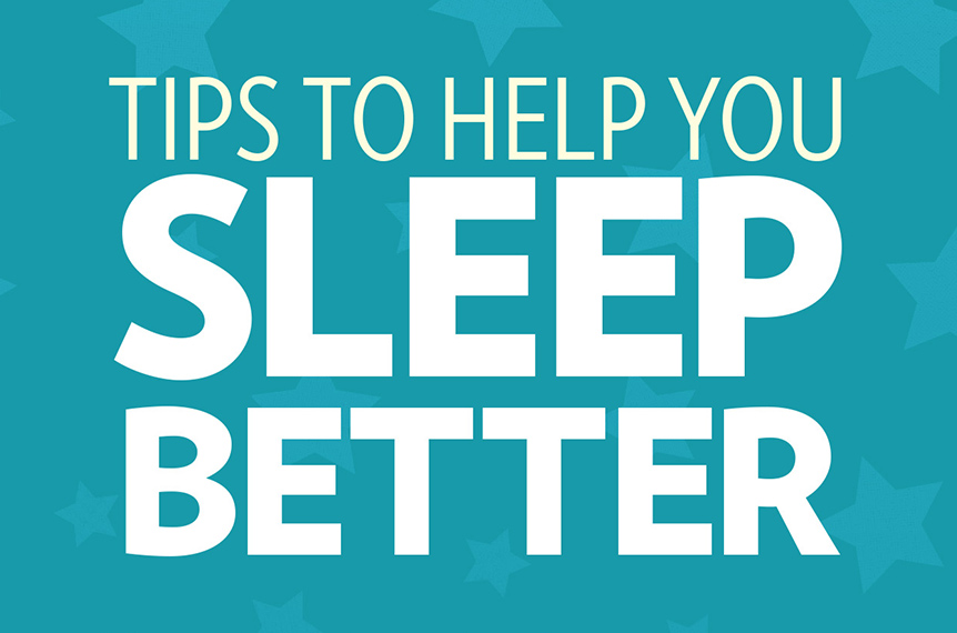 Seven Tips to Help You Sleep Better