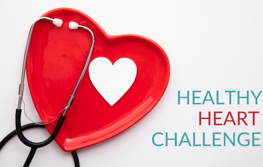 Join us for the Healthy Heart Challenge!