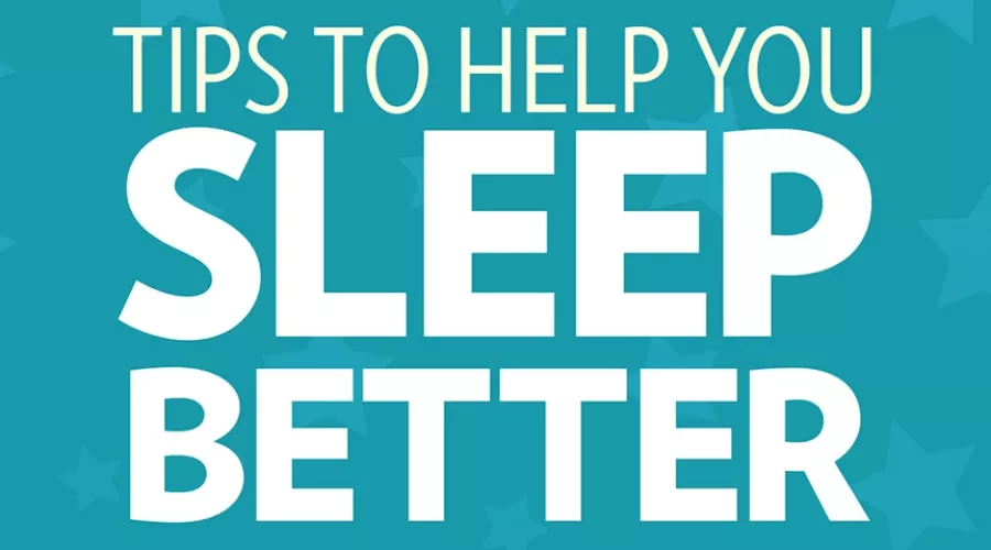 Seven Tips to Help You Sleep Better