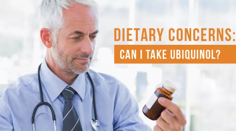 Dietary Restrictions: Can You Take Ubiquinol Supplements?