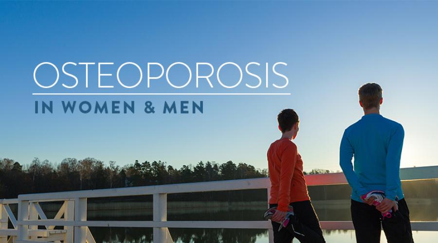 Osteoporosis in Women (and Men)