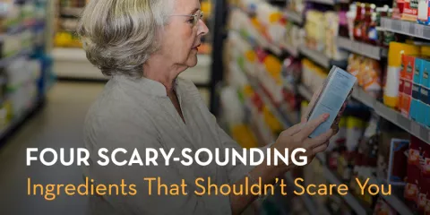 Four Scary Sounding Ingredients That Shouldn’t Scare You